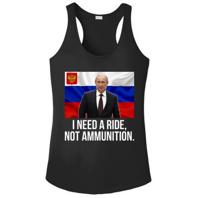 I Need A Ride Not Ammunition Funny Putin Meme Ukraine Ladies PosiCharge Competitor Racerback Tank