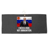 I Need A Ride Not Ammunition Funny Putin Meme Ukraine Large Microfiber Waffle Golf Towel