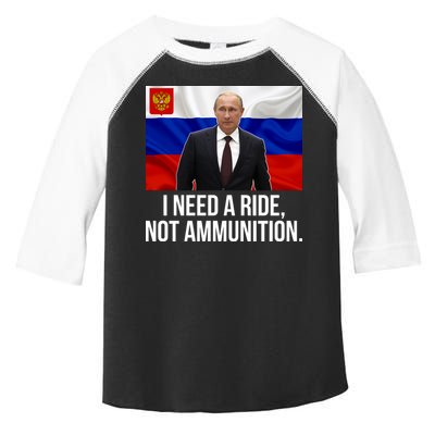 I Need A Ride Not Ammunition Funny Putin Meme Ukraine Toddler Fine Jersey T-Shirt
