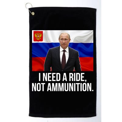 I Need A Ride Not Ammunition Funny Putin Meme Ukraine Golf Towel
