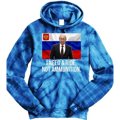 I Need A Ride Not Ammunition Funny Putin Meme Ukraine Tie Dye Hoodie