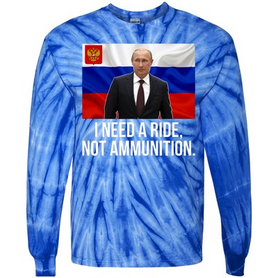 I Need A Ride Not Ammunition Funny Putin Meme Ukraine Tie-Dye Long Sleeve Shirt