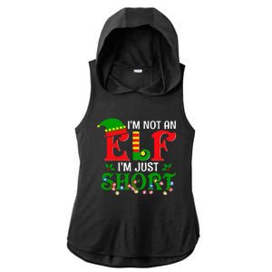 IM Not An Elf IM Just Short Christmas Elf Costume Xmas Ladies PosiCharge Tri-Blend Wicking Draft Hoodie Tank