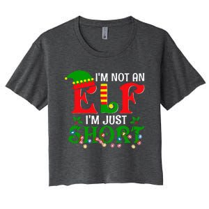 IM Not An Elf IM Just Short Christmas Elf Costume Xmas Women's Crop Top Tee