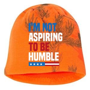 IM Not Aspiring To Be Humble Kamala Harris Quote Saying Kati - Camo Knit Beanie