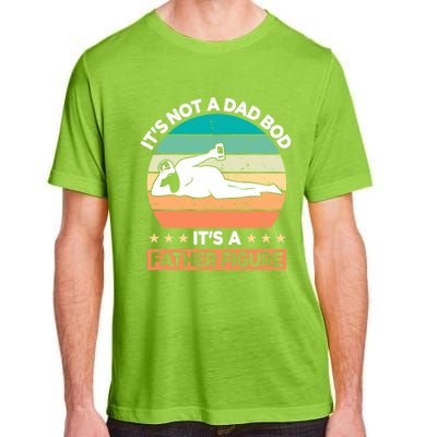 It's Not A Dad Bod It's A Father Figure Gift Adult ChromaSoft Performance T-Shirt