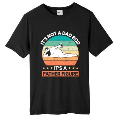 It's Not A Dad Bod It's A Father Figure Gift Tall Fusion ChromaSoft Performance T-Shirt