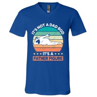 It's Not A Dad Bod It's A Father Figure Gift V-Neck T-Shirt