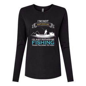 IM Not Antisocial ID Just Rather Be Fishing Angler Gift Womens Cotton Relaxed Long Sleeve T-Shirt