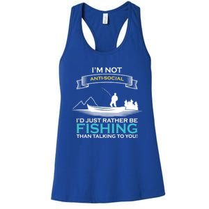 IM Not Antisocial ID Just Rather Be Fishing Angler Gift Women's Racerback Tank