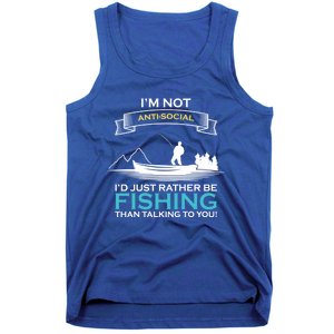 IM Not Antisocial ID Just Rather Be Fishing Angler Gift Tank Top