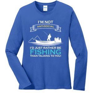 IM Not Antisocial ID Just Rather Be Fishing Angler Gift Ladies Long Sleeve Shirt