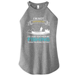 IM Not Antisocial ID Just Rather Be Fishing Angler Gift Women's Perfect Tri Rocker Tank