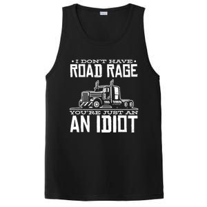 Im Not Angry Youre Just An Idiotic Truck Driver Gift PosiCharge Competitor Tank