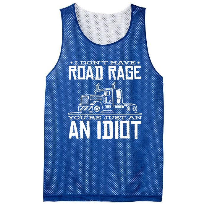 Im Not Angry Youre Just An Idiotic Truck Driver Gift Mesh Reversible Basketball Jersey Tank