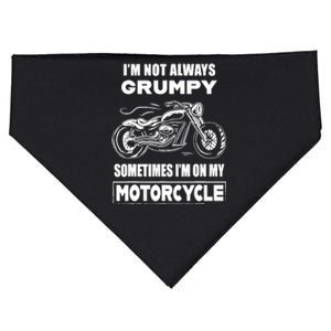 IM Not Always Grumpy Sometimes IM On My Motorcycle USA-Made Doggie Bandana