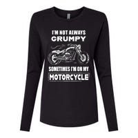 IM Not Always Grumpy Sometimes IM On My Motorcycle Womens Cotton Relaxed Long Sleeve T-Shirt