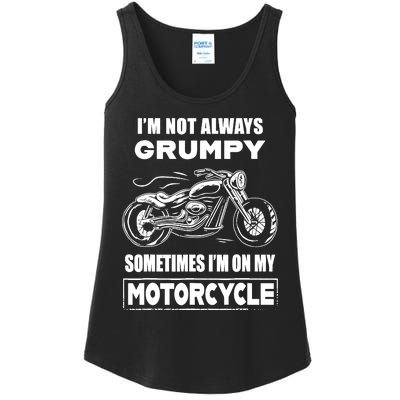 IM Not Always Grumpy Sometimes IM On My Motorcycle Ladies Essential Tank