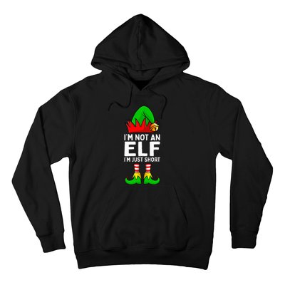 I'm Not An Elf Im Just Short Funny Christmas  Hoodie