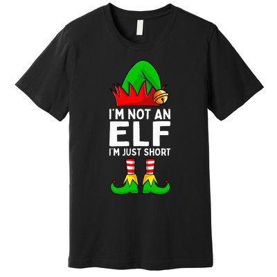 I'm Not An Elf Im Just Short Funny Christmas  Premium T-Shirt