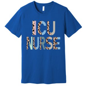 Icu Nurse Appreciation Intensive Care Unit Nursing Cute Gift Premium T-Shirt