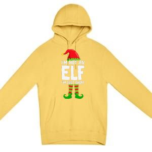 IM Not An Elf IM Just Short Merry Christmas Elf Xmas Funny Premium Pullover Hoodie