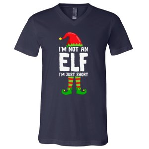 IM Not An Elf IM Just Short Merry Christmas Elf Xmas Funny V-Neck T-Shirt