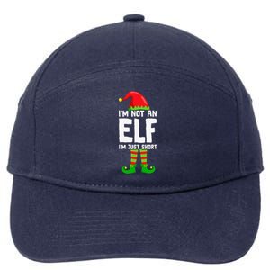 IM Not An Elf IM Just Short Merry Christmas Elf Xmas Funny 7-Panel Snapback Hat