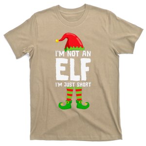 IM Not An Elf IM Just Short Merry Christmas Elf Xmas Funny T-Shirt