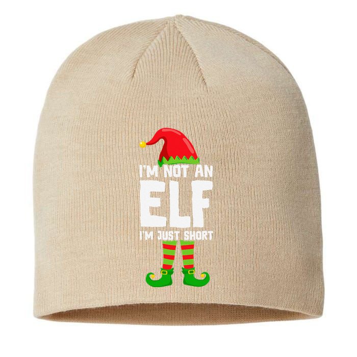 IM Not An Elf IM Just Short Merry Christmas Elf Xmas Funny Sustainable Beanie