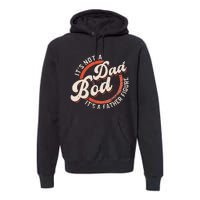 It's Not A Dad Bod It's A Father Figure funny Dad Joke Premium Hoodie