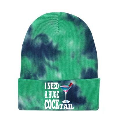 I Need A Huge Cocktail Tie Dye 12in Knit Beanie