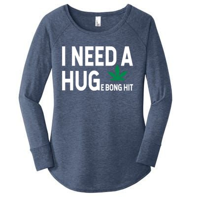 I Need A Huge Bong Hit Marijuana Pot Smoker Pothead Stoner Gift Women's Perfect Tri Tunic Long Sleeve Shirt