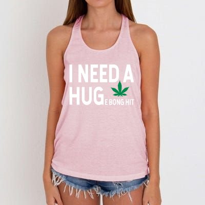 I Need A Huge Bong Hit Marijuana Pot Smoker Pothead Stoner Gift Women's Knotted Racerback Tank