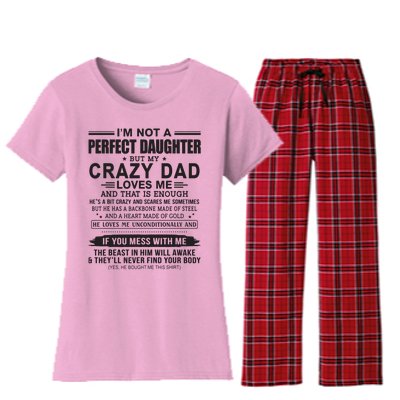 I'm Not A Perfect Daughter But My Crazy Dad Loves Me Women's Flannel Pajama Set