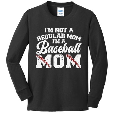 I'M Not A Regular Mom I'M A Baseball Mom Kids Long Sleeve Shirt