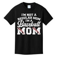 I'M Not A Regular Mom I'M A Baseball Mom Kids T-Shirt