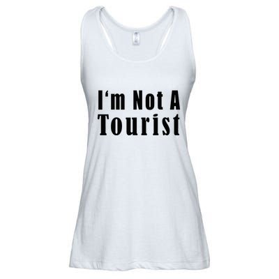 IM Not A Tourist Funny Ladies Essential Flowy Tank