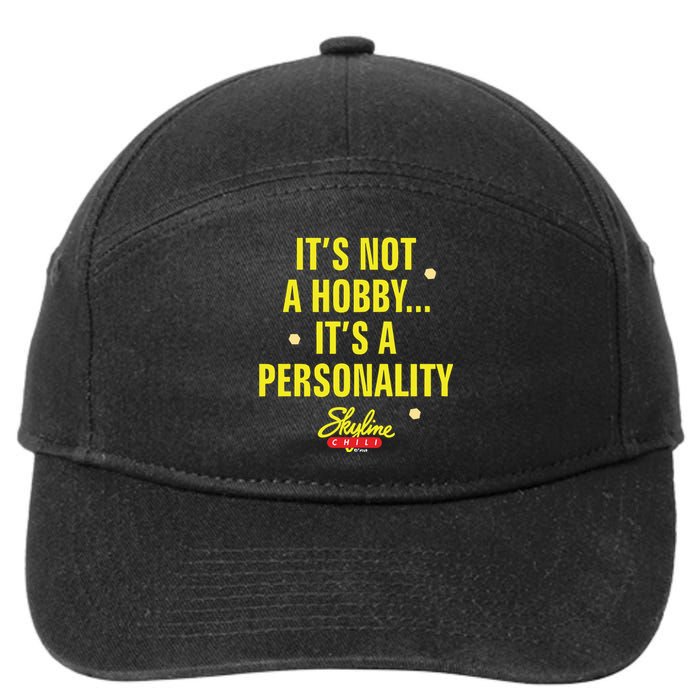 Its Not A Hobby Its A Personality 7-Panel Snapback Hat