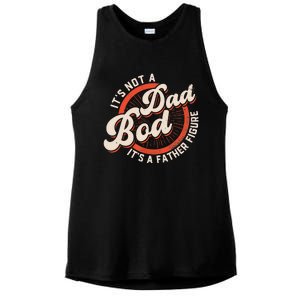 It's Not A Dad Bod It's A Father Figure Tee Funny Dad Joke Ladies PosiCharge Tri-Blend Wicking Tank