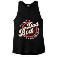 It's Not A Dad Bod It's A Father Figure Tee Funny Dad Joke Ladies PosiCharge Tri-Blend Wicking Tank