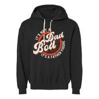 It's Not A Dad Bod It's A Father Figure Tee Funny Dad Joke Garment-Dyed Fleece Hoodie