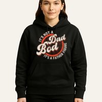 It's Not A Dad Bod It's A Father Figure Tee Funny Dad Joke Hoodie