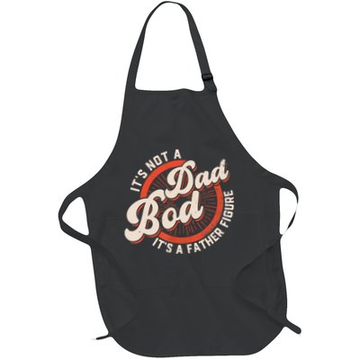 It's Not A Dad Bod It's A Father Figure Tee Funny Dad Joke Apron