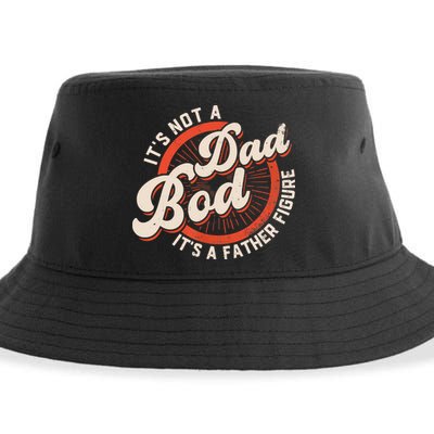 It's Not A Dad Bod It's A Father Figure Tee Funny Dad Joke Sustainable Bucket Hat