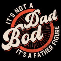 It's Not A Dad Bod It's A Father Figure Tee Funny Dad Joke Drawstring Bag