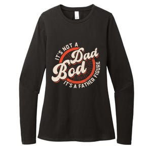 It's Not A Dad Bod It's A Father Figure Tee Funny Dad Joke Womens CVC Long Sleeve Shirt