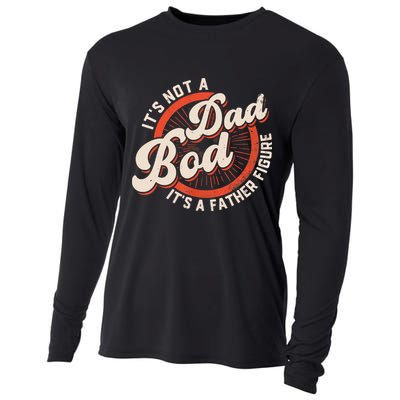 It's Not A Dad Bod It's A Father Figure Tee Funny Dad Joke Cooling Performance Long Sleeve Crew