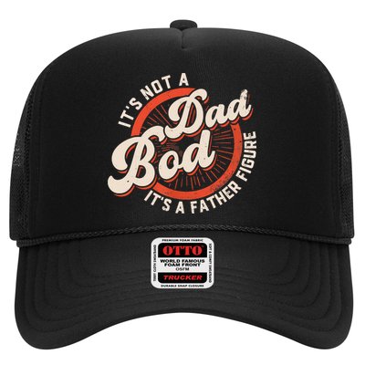 It's Not A Dad Bod It's A Father Figure Tee Funny Dad Joke Trucker Hat