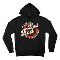 It's Not A Dad Bod It's A Father Figure Tee Funny Dad Joke Tall Hoodie